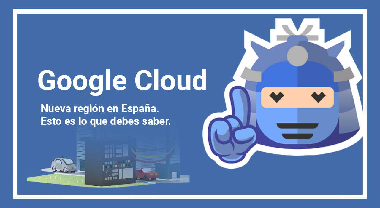 Blog post - Google abre un centro de datos en España